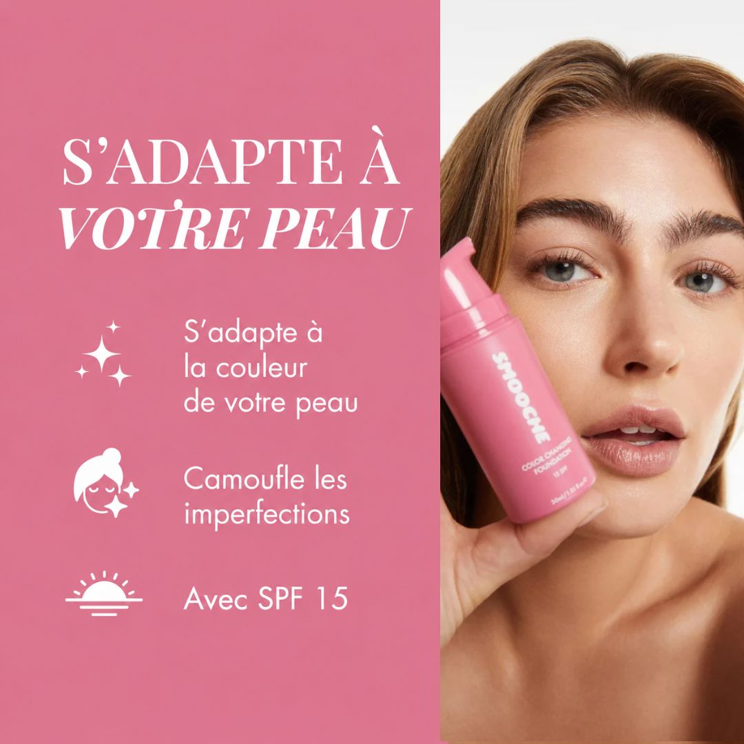 Smooche - Fond de teint qui s’adapte à votre carnation